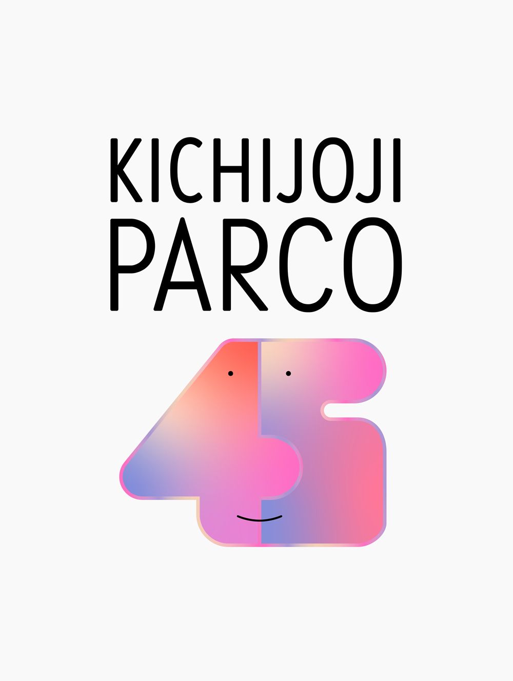 KICHIJOJI PARCO 45th